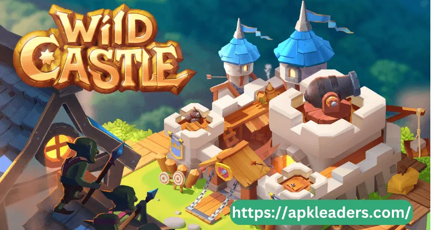 Wild Castle MOD APK